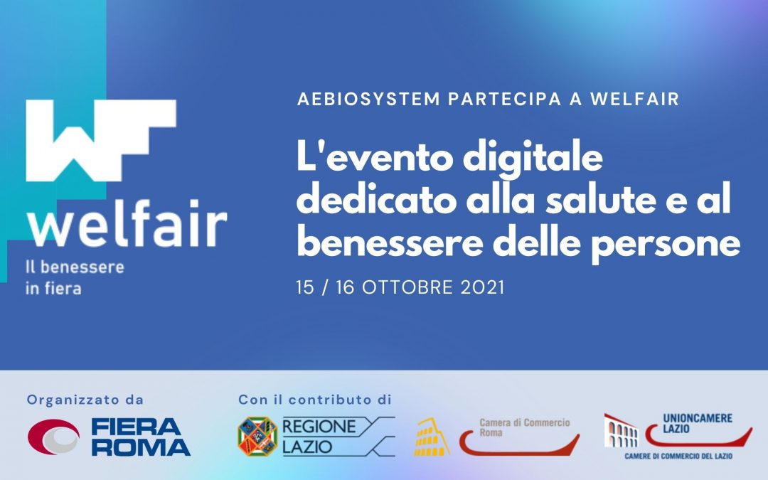 Welfair, l’evento digitale dedicato alla salute e al benessere delle persone