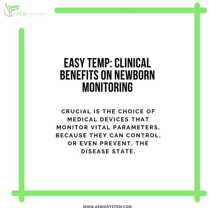 EASY TEMP: CLINICAL BENEFITS ON NEWBORN MONITORING