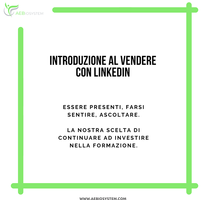 Essere presenti, farsi sentire, ascoltare. Advanced Electronic Biosystem presente al Corso di approfondimento: “Introduzione al vendere con Linkedin”. La nostra scelta di continuare ad investire nella formazione.